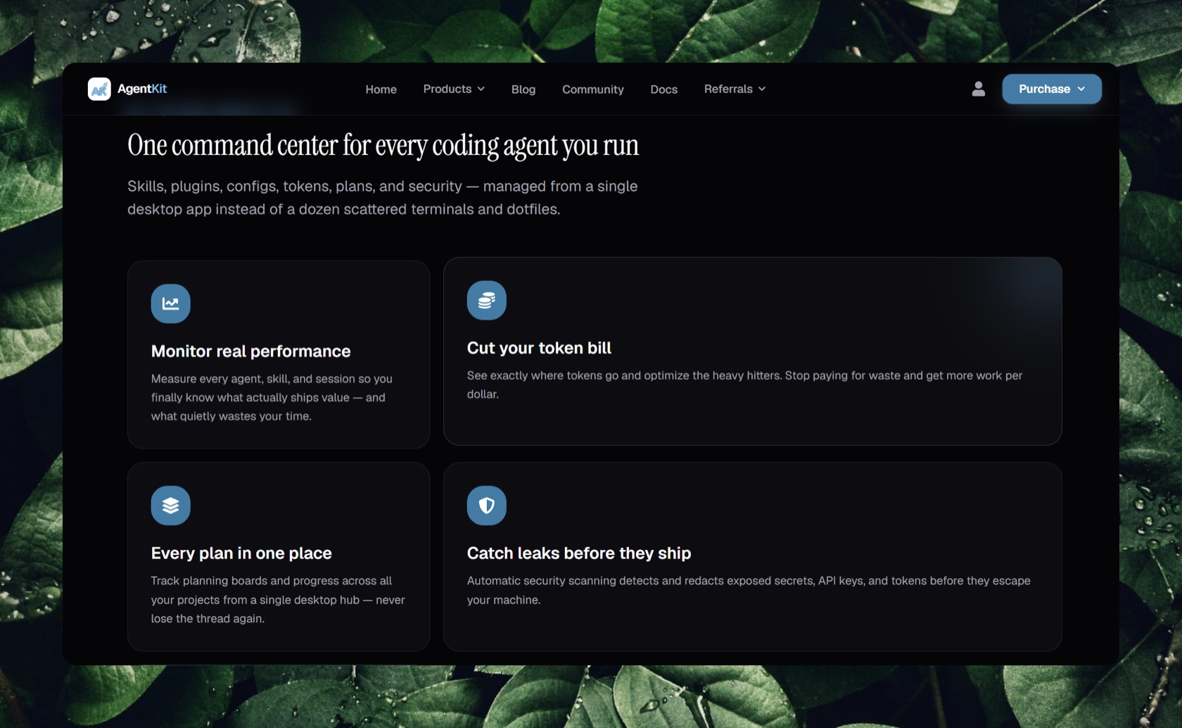 Command center: monitor real performance, cut your token bill, track every plan, and catch leaks before they ship.